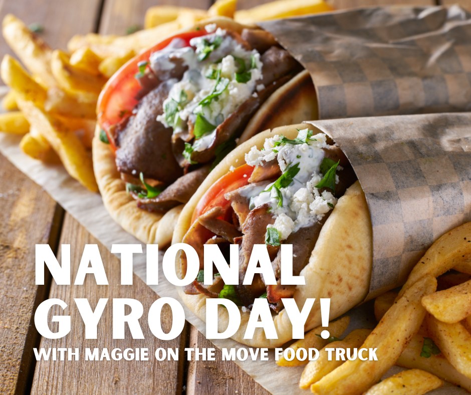 National Gyro Day with Maggie On The Move