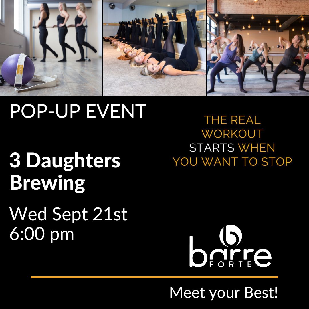 Barre and Brews with 3 Daughters